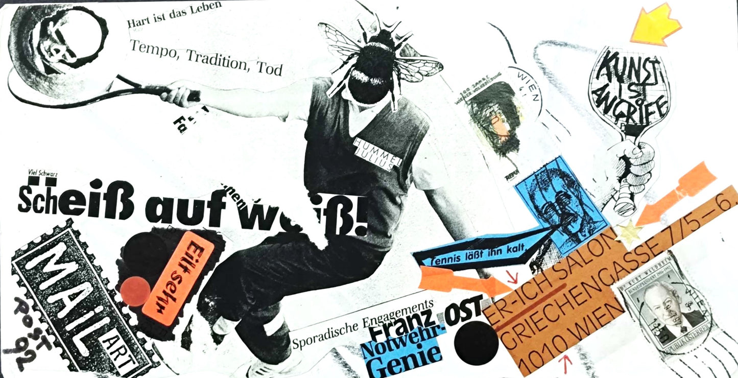 Mail Art Kunst ist Angriff – Franz Ost Notwehrgenie